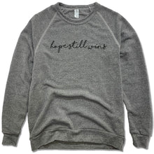 Load image into Gallery viewer, Hope Still Wins Script | FLEECE SWEATSHIRT