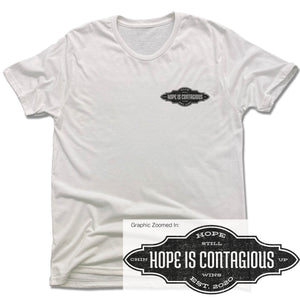 Hope is Contagious - White