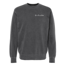 Load image into Gallery viewer, Ex&#39;s Do it Best - Embroidered | Pigment Dyed Crew Neck SWEATSHIRT

