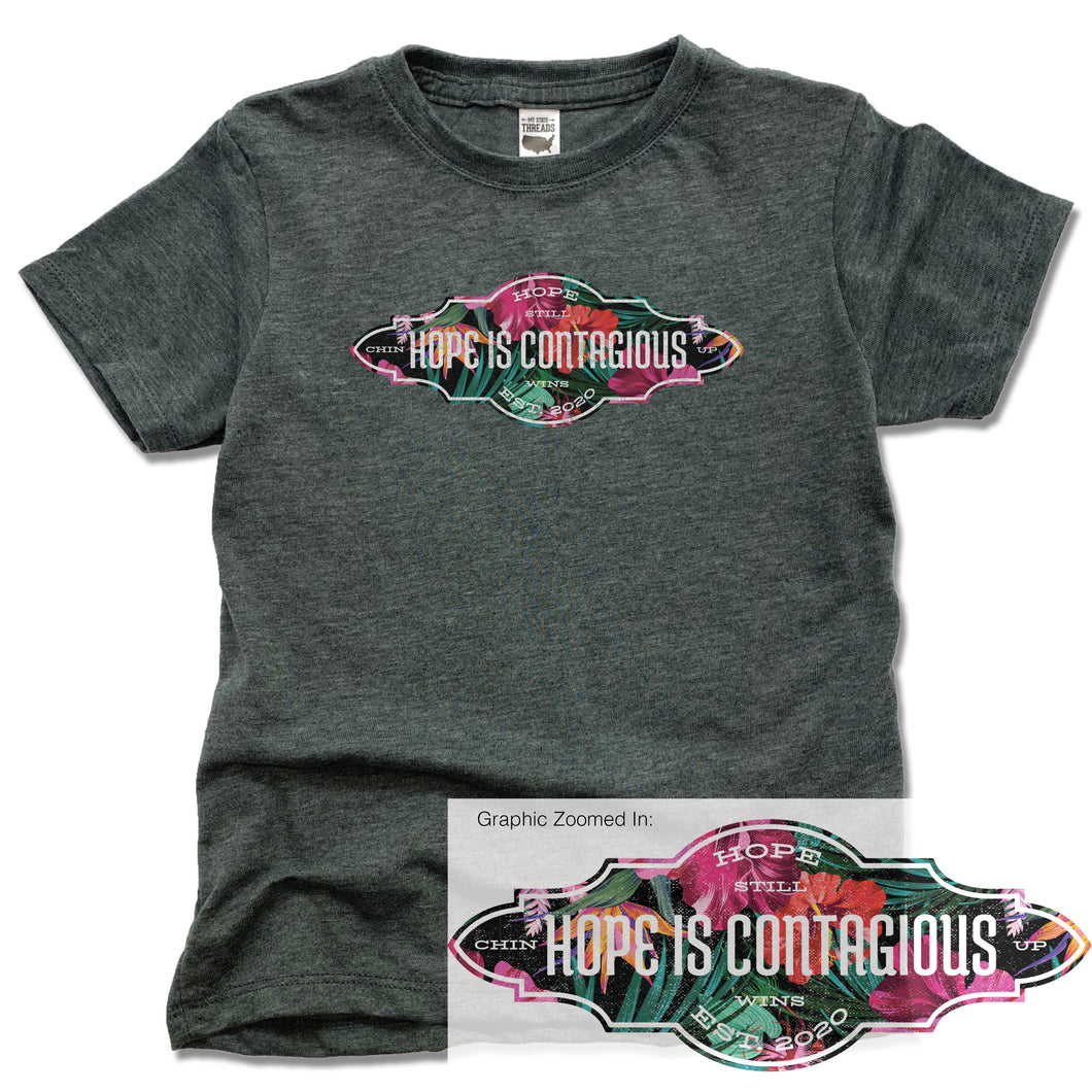 Hope is Contagious | Floral | KIDS TEE