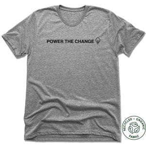 HUMANITY AND HOPE | UNISEX GRAY Recycled Tri-Blend | POWER THE CHANGE BULB