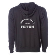 Load image into Gallery viewer, So Fetch | Fleece HOODIE
