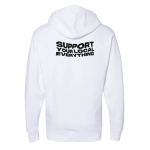 Support Your Local Everything | Fleece Hoodie