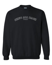 Load image into Gallery viewer, SHE&#39;S ALL BACH THURSDAYS - Basic Crew Neck SWEATSHIRT
