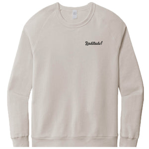 Raditude Embroidered Left Chest FRENCH TERRY SWEATSHIRT