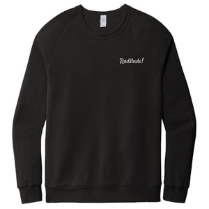 Raditude Embroidered Left Chest FRENCH TERRY SWEATSHIRT